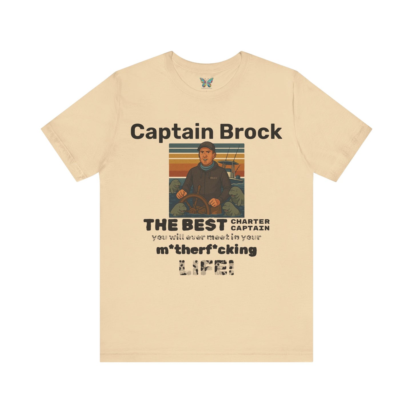The Best Charter Captain You'll Ever Meet! - Personalizable - Snazzle Tee
