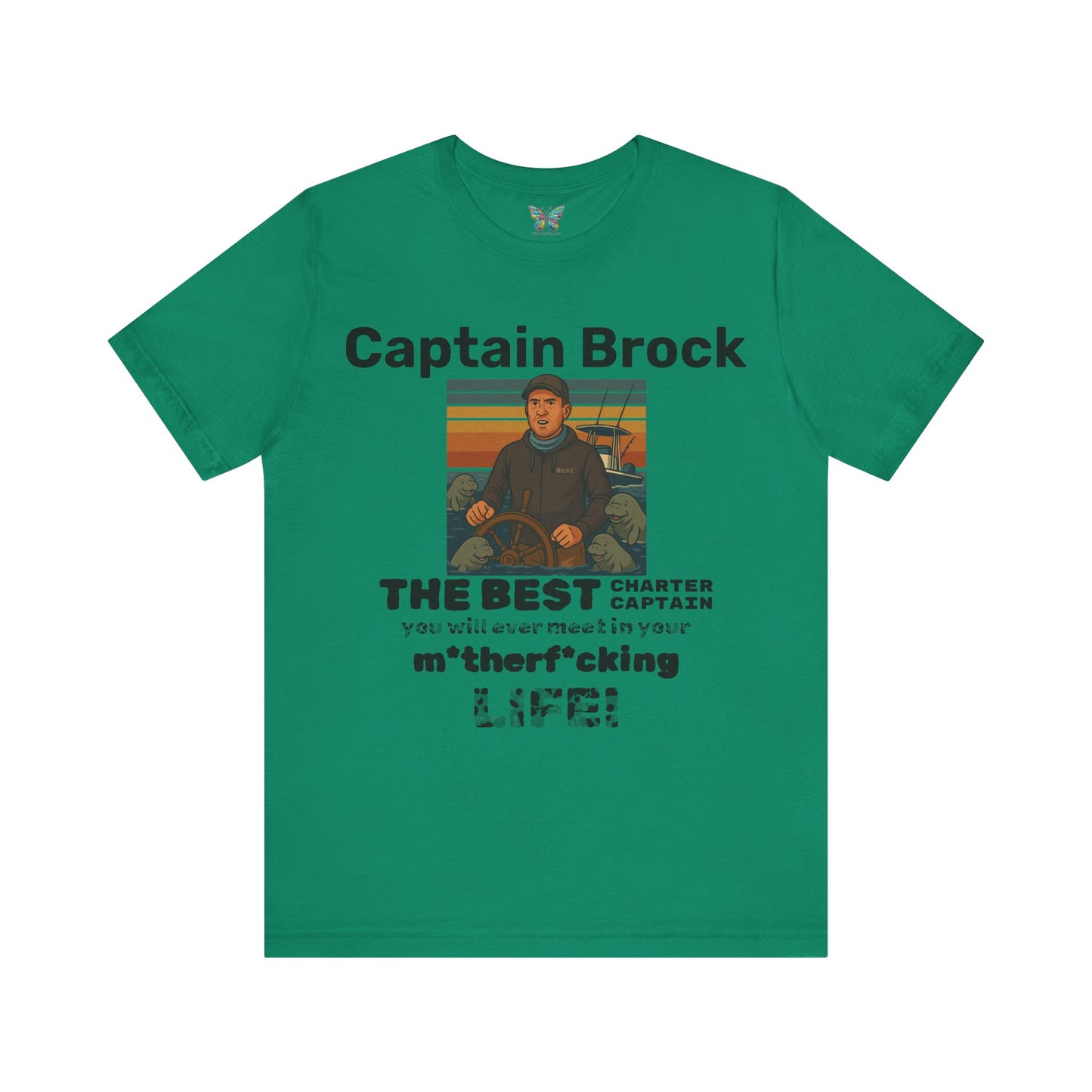 The Best Charter Captain You'll Ever Meet! - Personalizable - Snazzle Tee