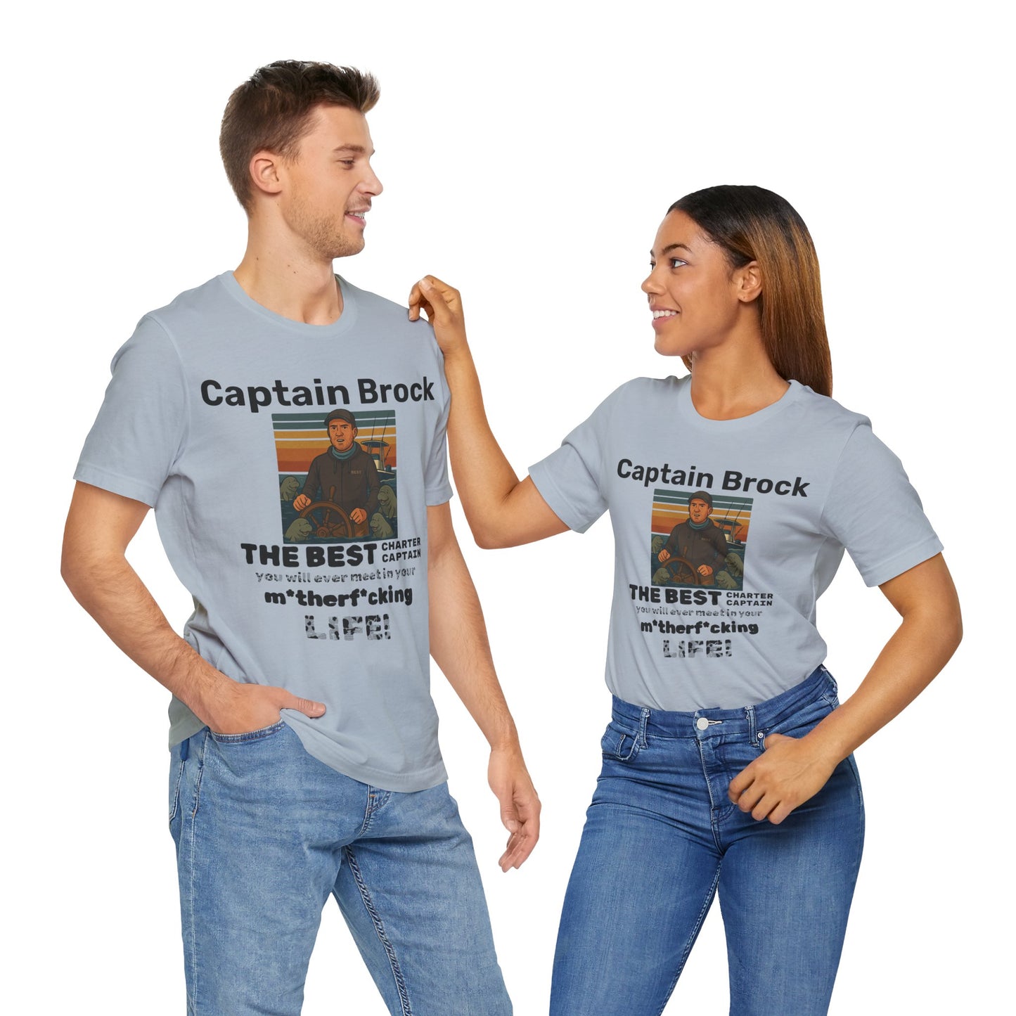 The Best Charter Captain You'll Ever Meet! - Personalizable - Snazzle Tee