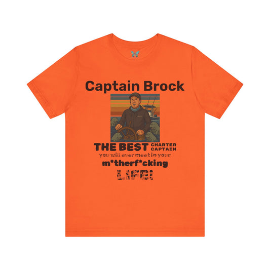 The Best Charter Captain You'll Ever Meet! - Personalizable - Snazzle Tee