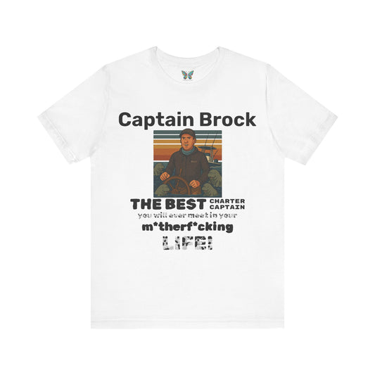 The Best Charter Captain You'll Ever Meet! - Personalizable - Snazzle Tee