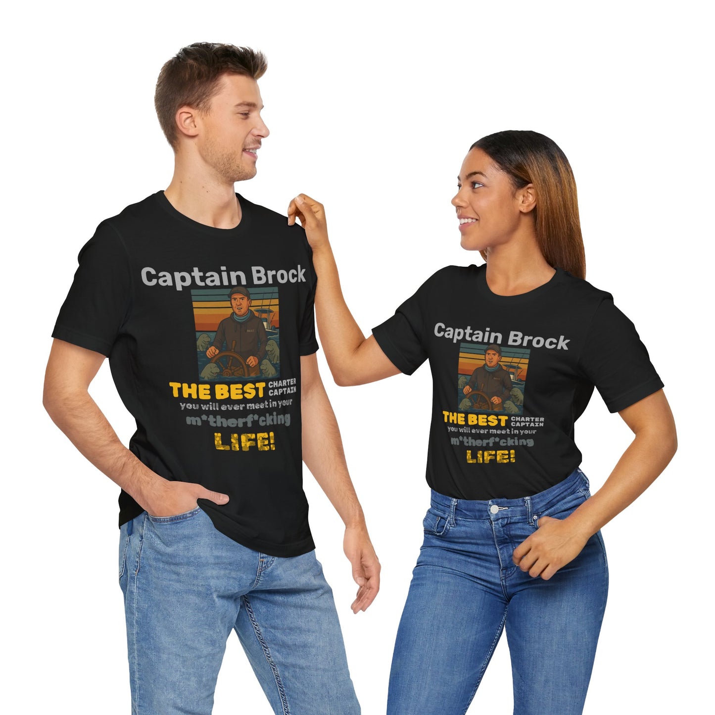 The Best Charter Captain You'll Ever Meet! - Personalizable - Snazzle Tee