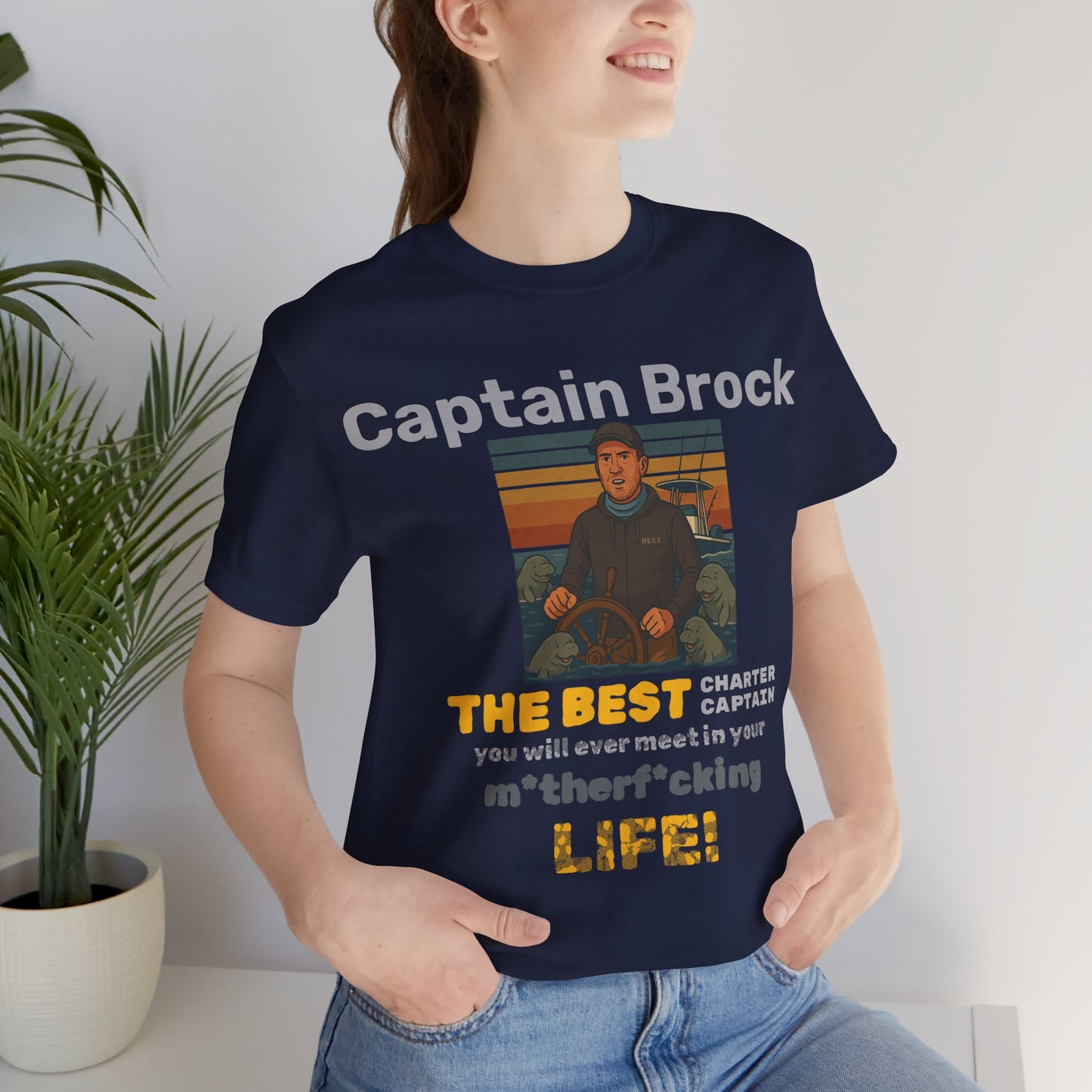 The Best Charter Captain You'll Ever Meet! - Personalizable - Snazzle Tee