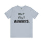 Fly Aspirolo - Snazzle Tee
