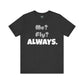 Fly Aspirolo - Snazzle Tee