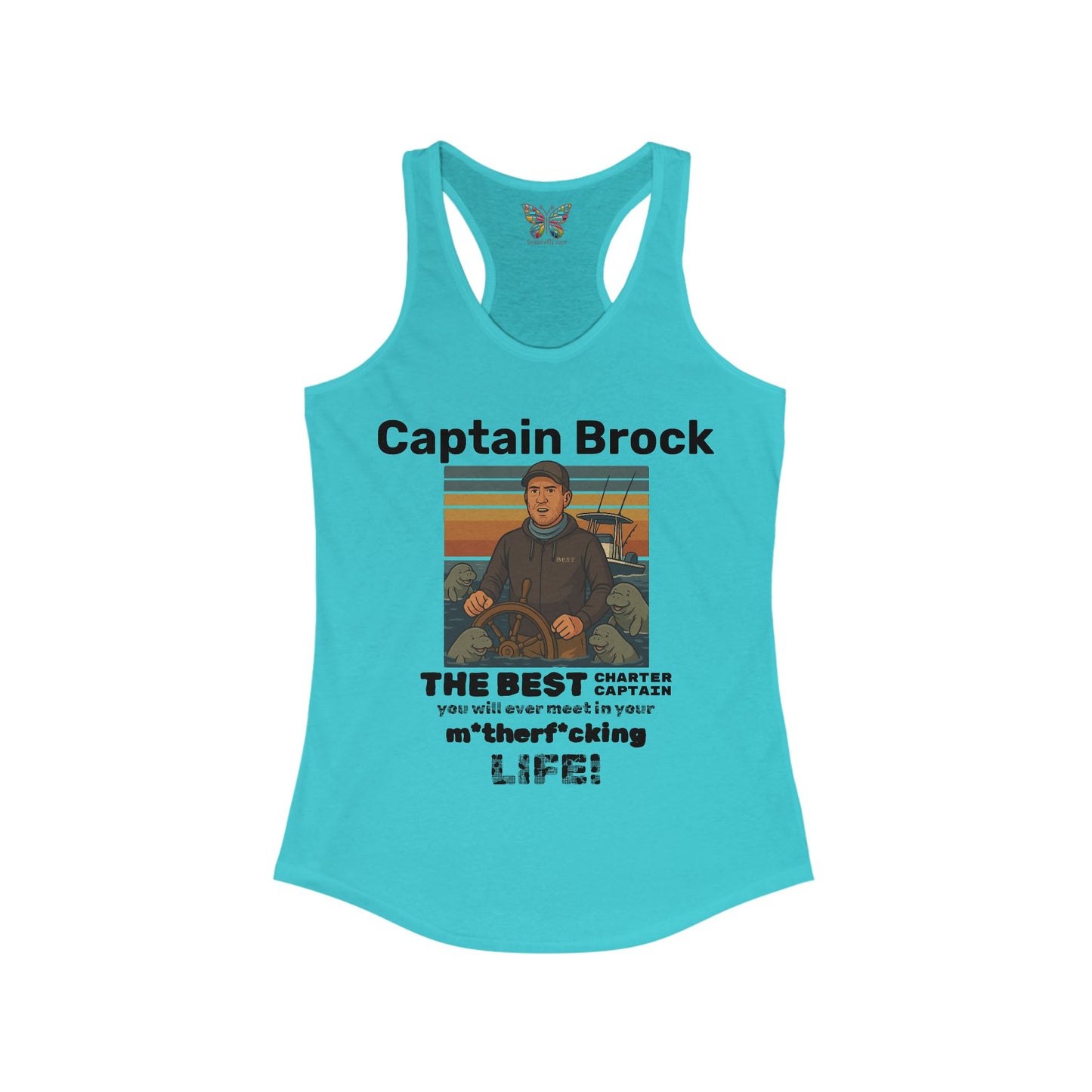 The Best Charter Captain You'll Ever Meet! - Personalizable - Women - Snazzle Tank
