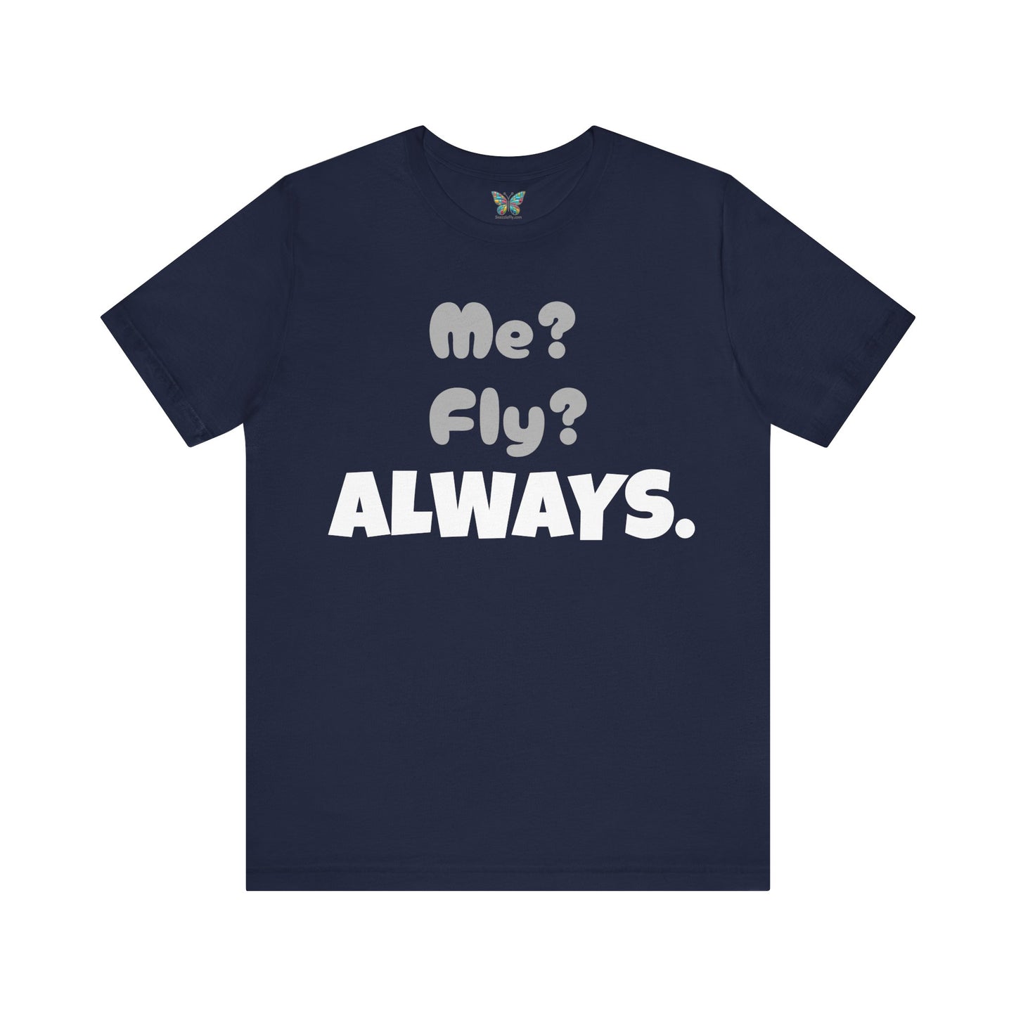Fly Aspirolo - Snazzle Tee